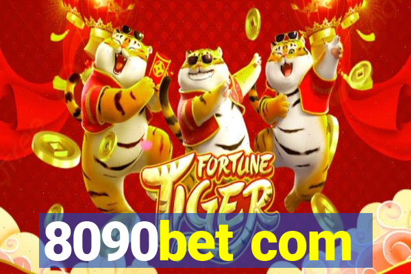 8090bet com